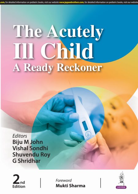 The Acutely Ill Child: A Ready Reckoner 2/e