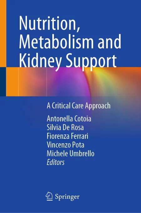 Nutrition, Metabolism and Kidney Support. A Critical Care Approach