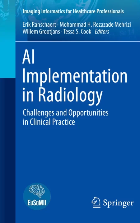 AI Implementation in Radiology. Challenges and Opportunities in Clinical Practice