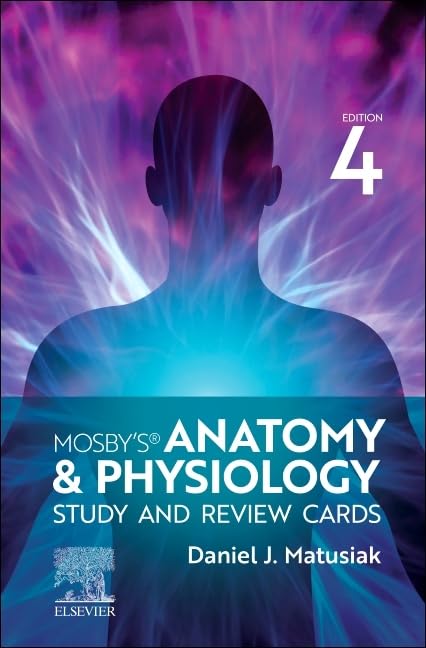 Mosby's Anatomy & Physiology Study and Review Cards, 4th Edition