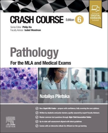 Crash Course Pathology, 6th Edition. For the MLA and Medical Exams