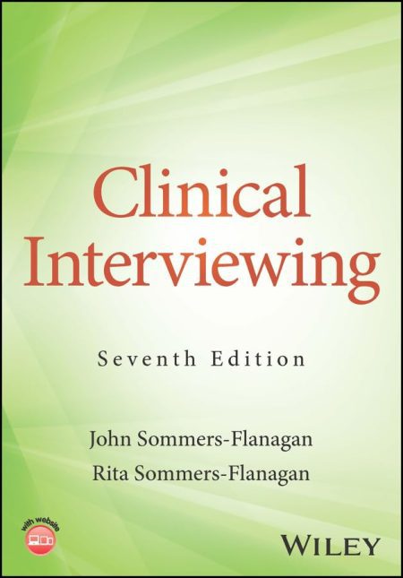 Clinical Interviewing, 7th Edition