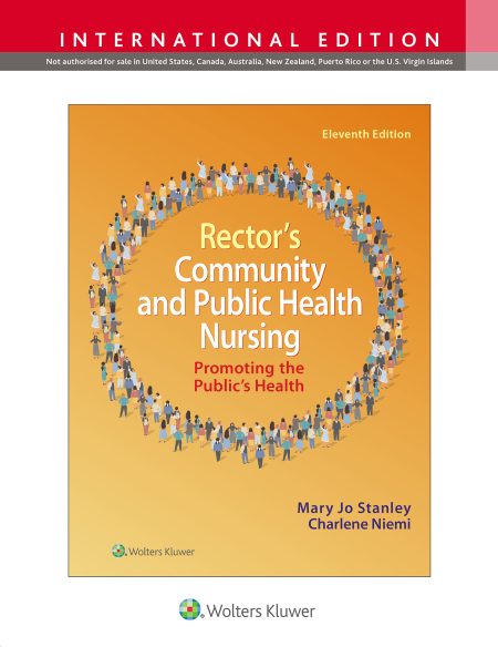 Rector's Community and Public Health Nursing. Promoting the Public's Health, 11th edition, International Edition