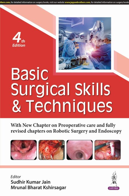 Basic Surgical Skills & Techniques