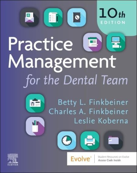 Practice Management for the Dental Team, 10th Edition