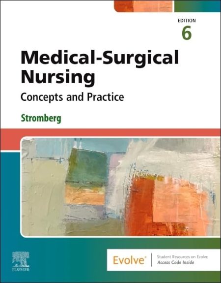 Medical-Surgical Nursing, 6th Edition. Concepts and Practice