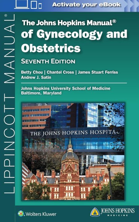 The John Hopkins Manual of Gynecology and Obstetrics Seventh edition