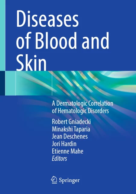 Diseases of Blood and Skin. A Dermatologic Correlation of Hematologic Disorders