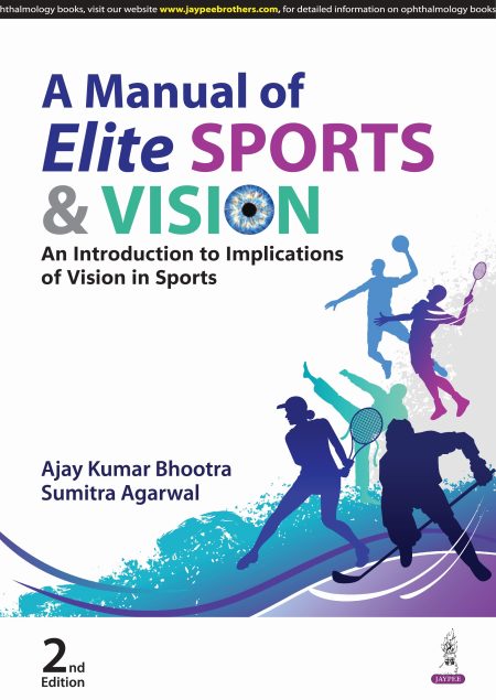 A Manual of Elite Sports & Vision: An Introduction To Implications of Vision In Sports