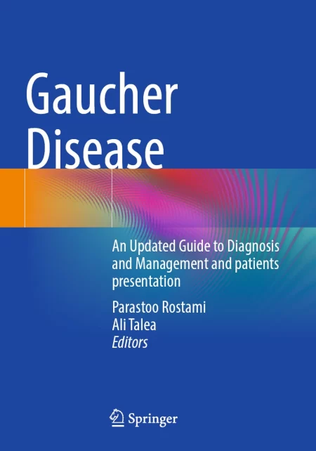 Gaucher Disease. An Updated Guide to Diagnosis and Management and patients presentation