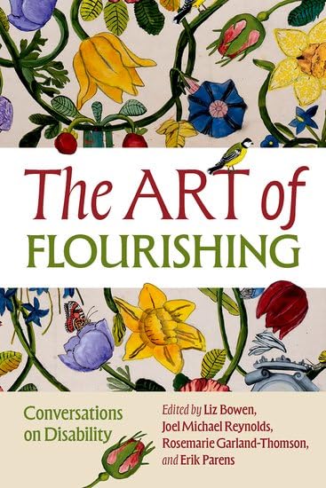 The Art of Flourishing. Conversations on Disability
