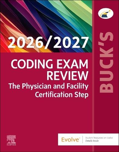 Buck's Coding Exam Review 2026/2027, 1st Edition. The Physician and Facility Certification Step