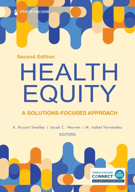 Health Equity. A Solutions-Focused Approach Second Edition