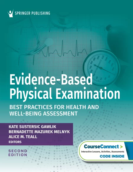 Evidence-Based Physical Examination. Best Practices for Health and Well-Being Assessment Second Edition