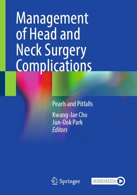Management of Head and Neck Surgery Complications. Pearls and Pitfalls