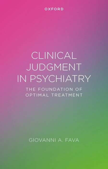 Clinical Judgment in Psychiatry