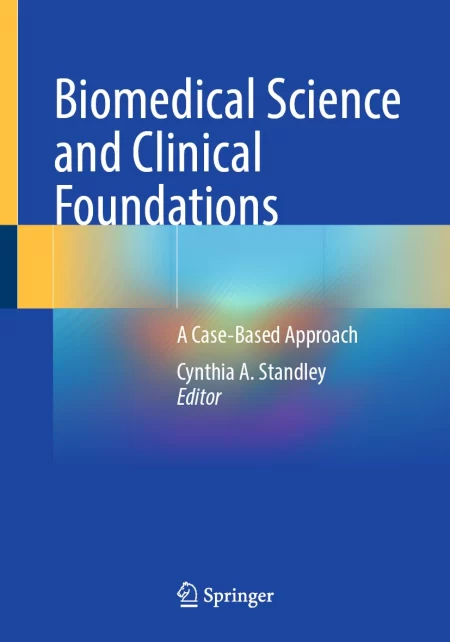Biomedical Science and Clinical Foundations. A Case-Based Approach