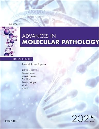 Advances in Molecular Pathology, 2025, 1st Edition