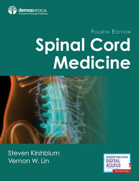 Spinal Cord Medicine Fourth Edition