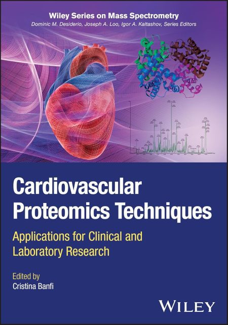 Cardiovascular Proteomics Techniques: Applications for Clinical and Laboratory Research