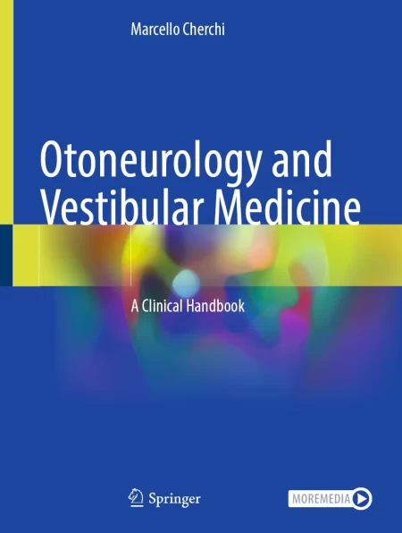 Otoneurology and Vestibular Medicine/ A Clinical Handbook