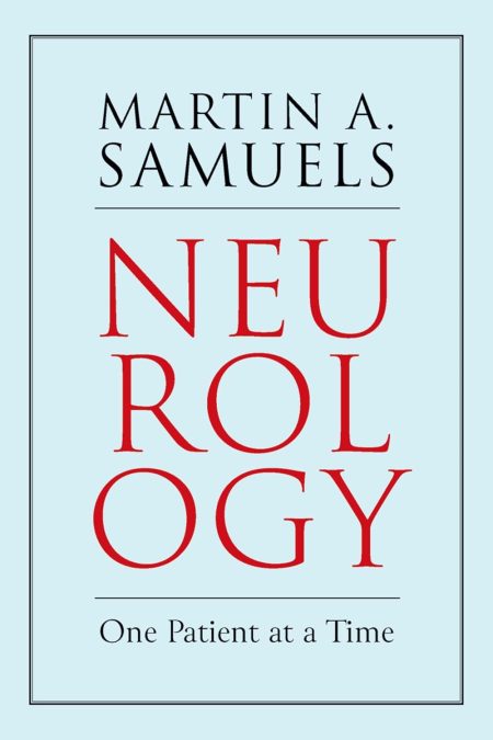 Neurology. One Patient at a Time