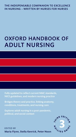 Oxford Handbook of Adult Nursing Third Edition