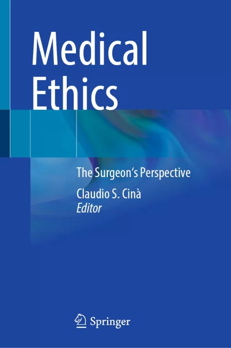 Medical Ethics. The Surgeon's Perspective