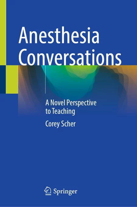 Anesthesia Conversations. A Novel Perspective to Teaching