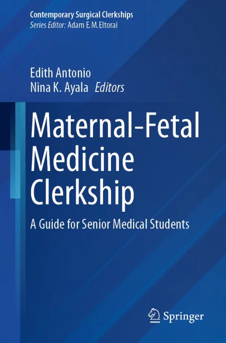 Maternal-Fetal Medicine⁠ Clerkship. A Guide for Senior Medical Students