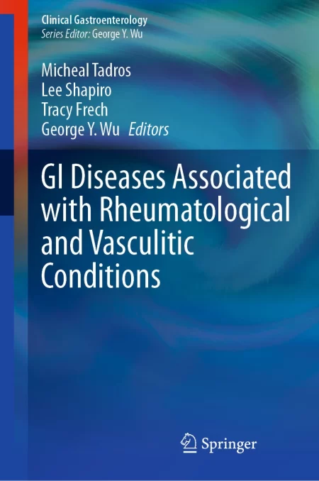 GI Diseases Associated with Rheumatological and Vasculitic Conditions