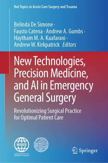 New Technologies, Precision Medicine, and AI in Emergency General Surgery. Revolutionizing Surgical Practice for Optimal Patient Care