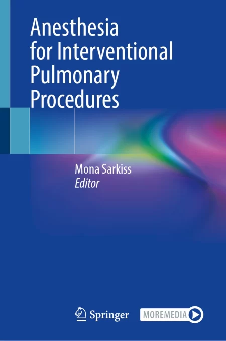 Anesthesia for Interventional Pulmonary Procedures