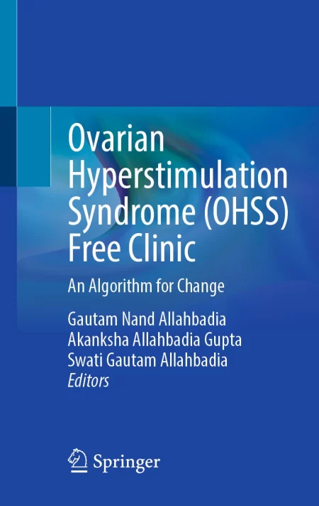 Ovarian Hyperstimulation Syndrome (OHSS) Free Clinic. An Algorithm for Change