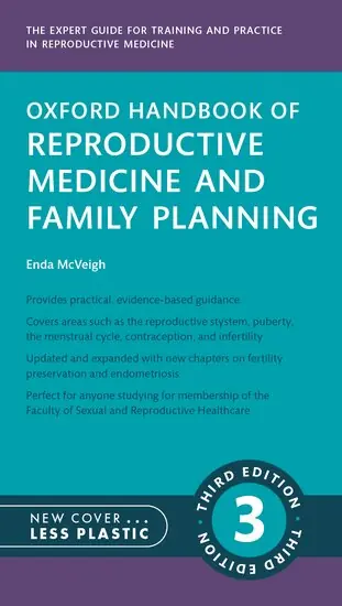 Oxford Handbook of Reproductive Medicine and Family Planning Third Edition