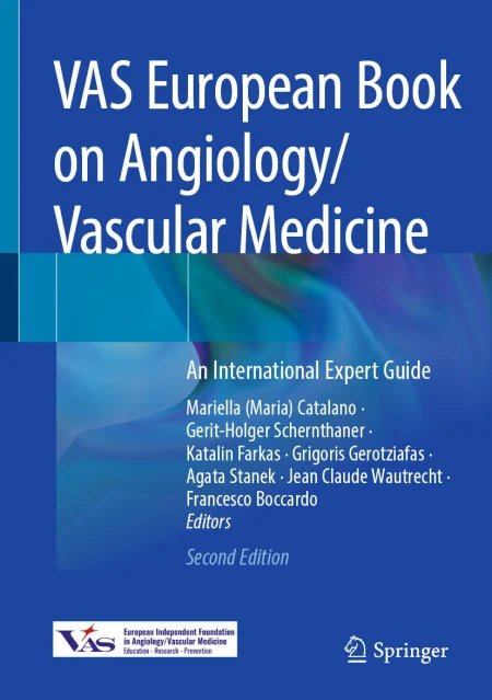 VAS European Book on Angiology/Vascular Medicine. An International Expert Guide