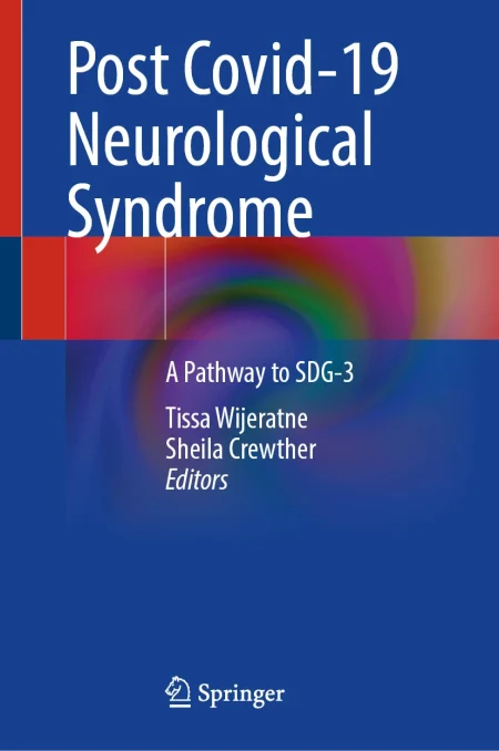 Post Covid-19 Neurological Syndrome. A Pathway to SDG-3