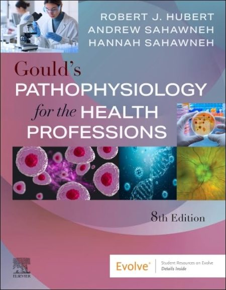 Gould's Pathophysiology for the Health Professions, 8th Edition