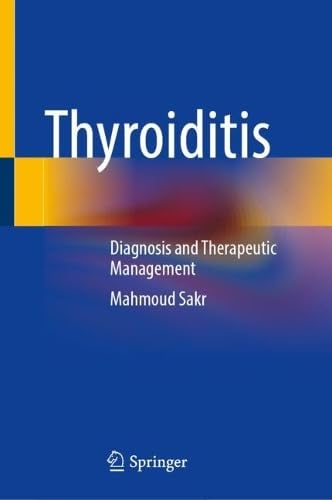 Thyroiditis. Diagnosis and Therapeutic Management