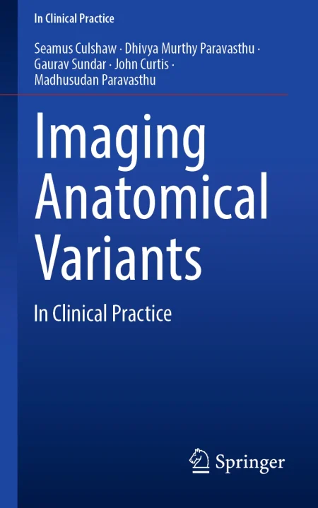 Imaging Anatomical Variants In Clinical Practice