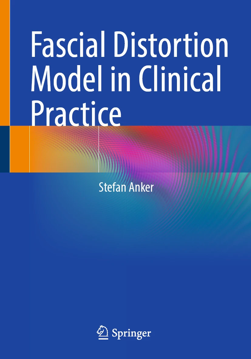 Fascial Distortion Model in Clinical Practice