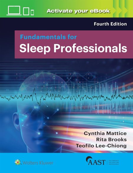 Fundamentals for Sleep Professionals Fourth edition