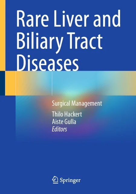 Rare Liver and Biliary Tract Diseases. Surgical Management