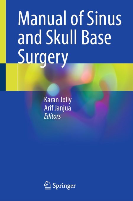 Manual of Sinus and Skull Base Surgery