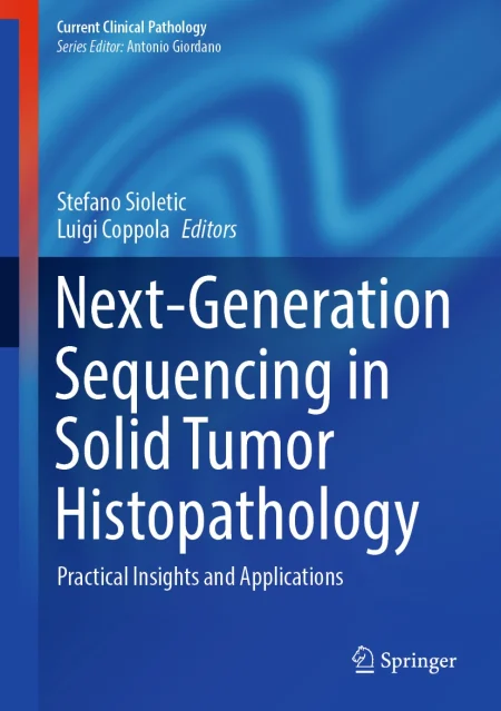 Next-Generation Sequencing in Solid Tumor Histopathology. Practical Insights and Applications