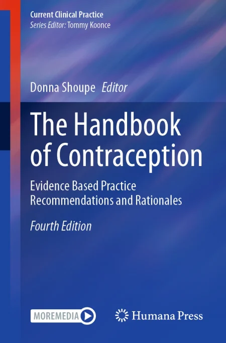 The Handbook of Contraception. Evidence Based Practice Recommendations and Rationales